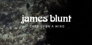 Album Review James Blunt Once Upon A Mind