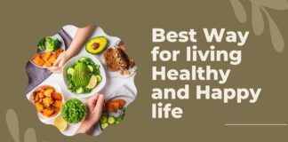 Best Way for living Healthy and Happy life Best Way for living Healthy and Happy life scaled