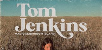 TOM JENKINS – plots Pontypridd gig (29 April) // New single “Magic Mushroom Island” – out now Tom Jenkins