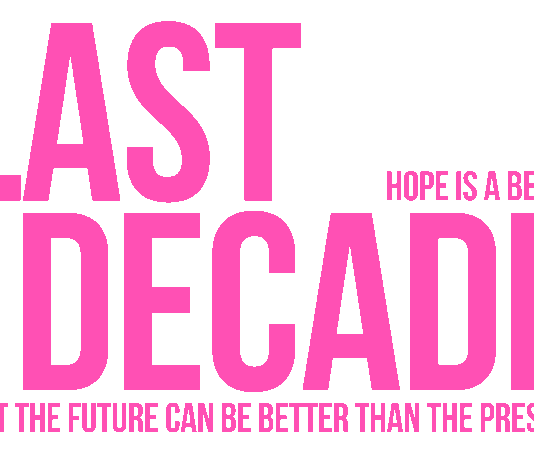 COMING OF AGE IN THE ERA OF CLIMATE EMERGENCY, GOVERNMENT FAILURE, AND ATTACKS ON DEMOCRACTIC FREEDOM. Last decade graf min scaled
